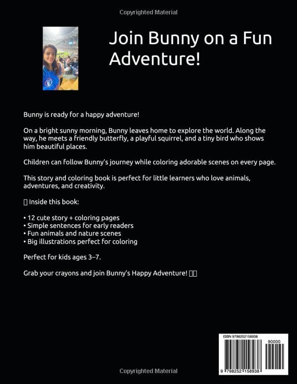 Bunny’s Happy Adventure: A Cute Story & Coloring Book for Kids Ages 3-7 | Fun Adventure with Bunny and Friends