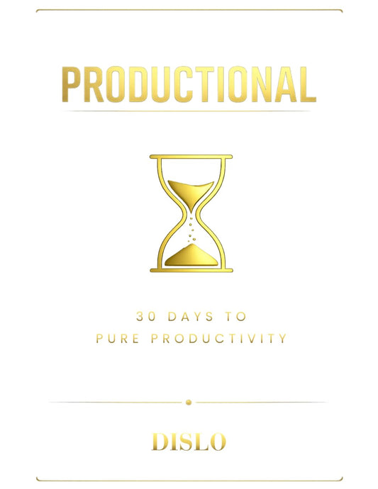 Productivity Productional: 30 Days to Pure Productivity