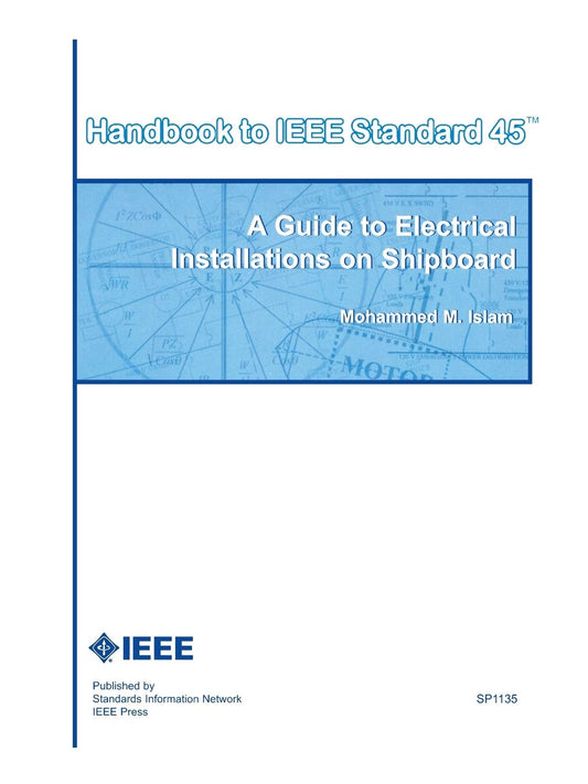 Electrical Installations Shipboard: A Guide to Electrical Installations on Shipboard