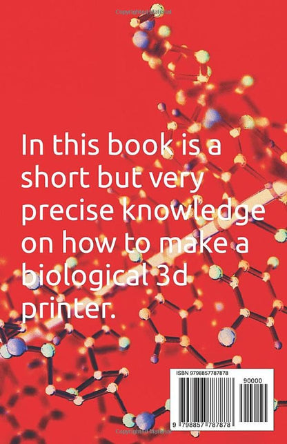 Biological 3D Printing