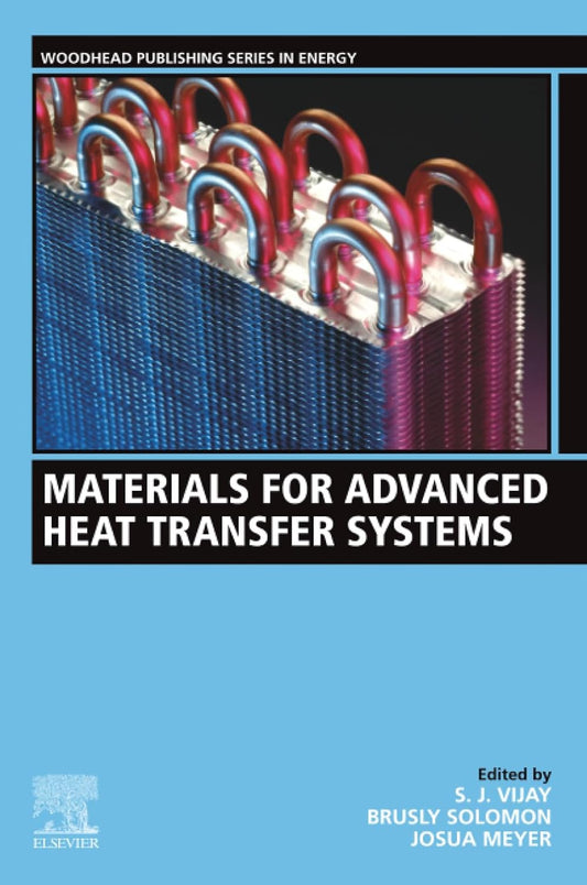 Materialen Voor Warmtetransfer – Warmteoverdracht – Warmtegeleiding – Warmteafvoer – Thermisch Ontwerp – Gericht Op Geavanceerde Warmtetransfersystemen – Geschikt Voor Studie, Onderzoek En Technische Projecten