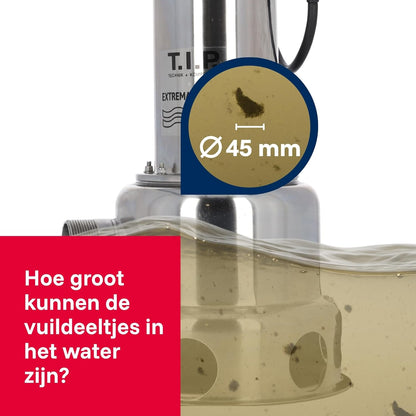 T.I.P. Extrema 500/13 IX 30171 Vuilwaterpomp, bouwpomp, debiet tot 30.000 l/u, opvoerhoogte max. 6 m/max. druk 1,3 bar, geschikt voor reinigingsmiddel, gegoten precisieloopwiel van roestvrij staal