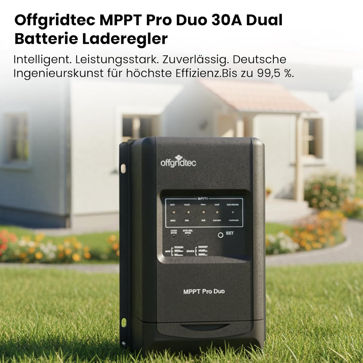 Offgridtec® MPPT Pro Duo laadregelaar 30A 12V 24V voor twee batterijcircuits. App beschikbaar voor Android.