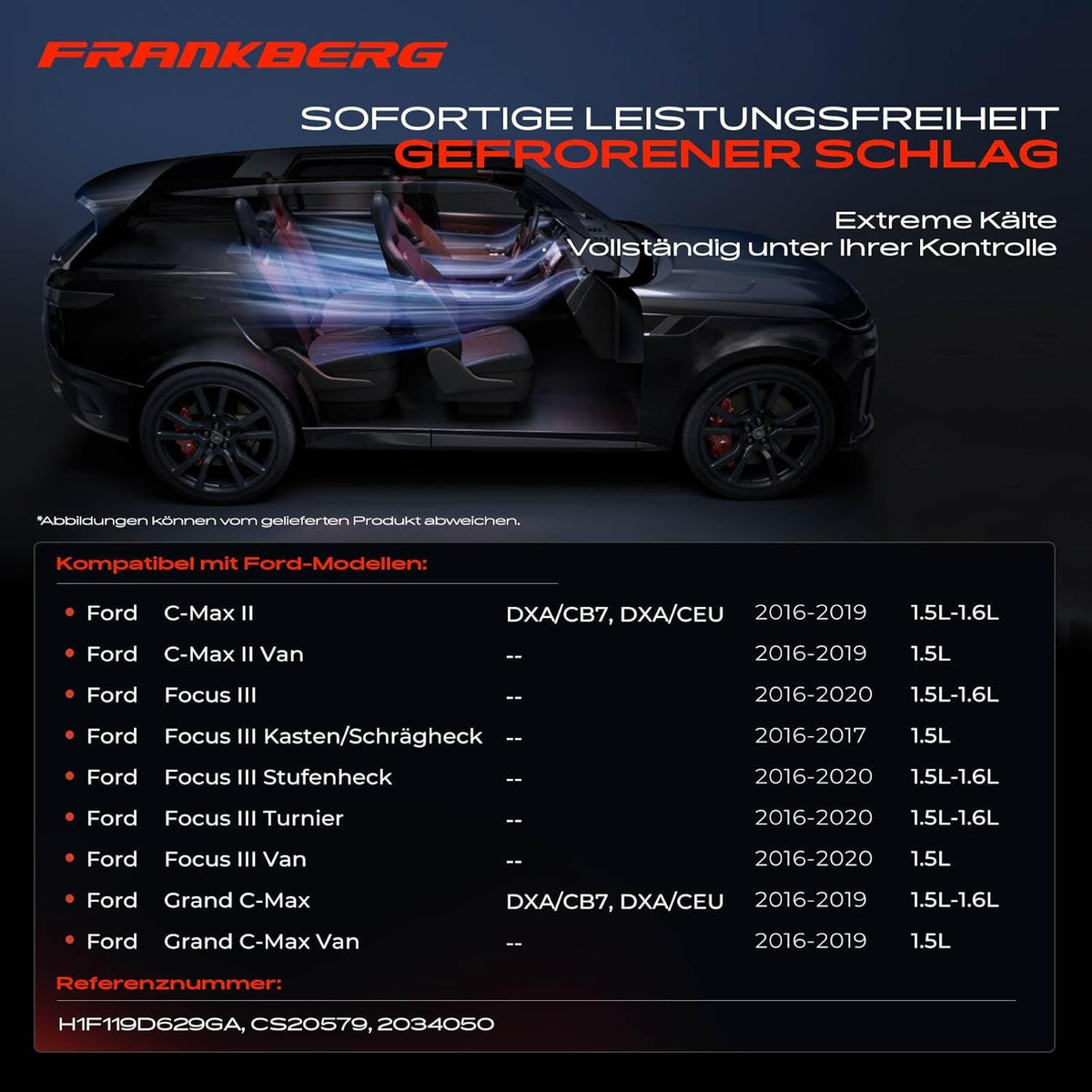 Frankberg aircocompressor compatibel met C-Max II DXA/CB7 DXA/CEU 1.6L 2016-Today Focus III 1.5L 1.6L 2011-Today Focus III Turnier 1.5L 1.6L 2011-Today Vervang# H1F119D629GA