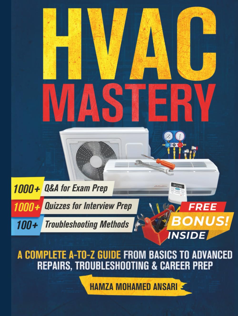 HVAC Gids – Verwarming, Ventilatie, Airconditioning, Reparatie – Complete Handleiding – Stap-voor-Stap Troubleshooting – Praktische Tips – Carrièrevoorbereiding
