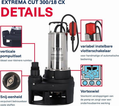 T.I.P. Extrema CUT 300/18 CX 30277 Vuilwaterpomp, met Reamer Grinding versnijdingspomp, debiet van 18.000 l/u, gietijzeren pompbehuizing, vloeistoffen tot 50 °C, ca. 4 min. tot 90 °C mogelijk