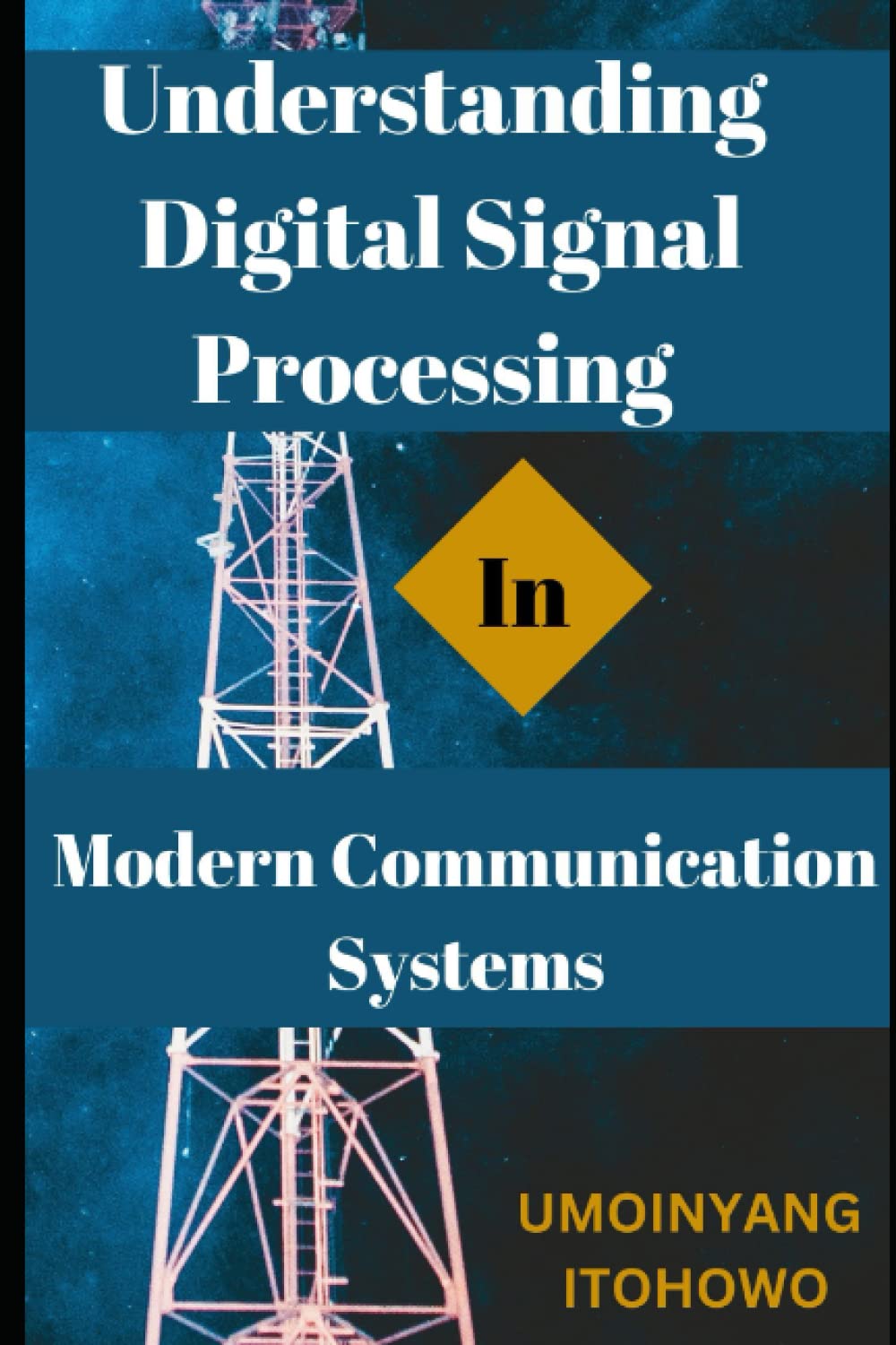 Understanding Digital Signal Processing in Modern Communication Systems